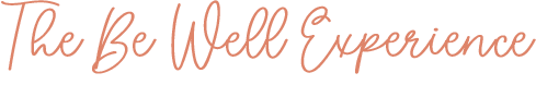 The Be Well Experience